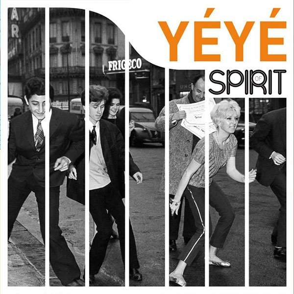 Spirit Of Yéyé