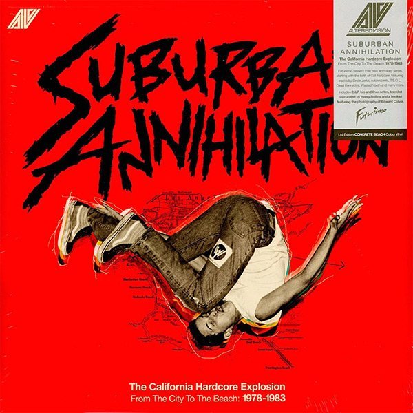 Suburban Annihalation (The California Hardcore Explosion From The City To The Beach 1978-1983)