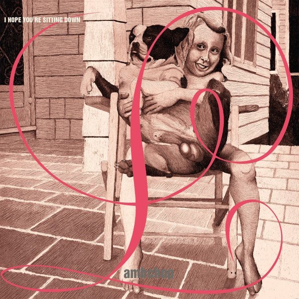 I Hope Youre Sitting Down Jacks Tulips