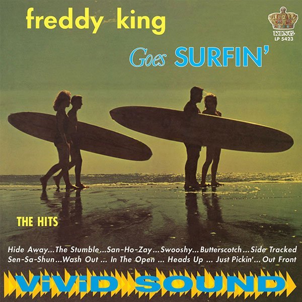 Freddy King Goes Surfin