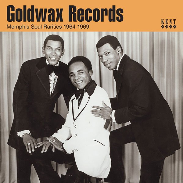 Goldwax Records. Memphis Soul Rarities 1964-1969