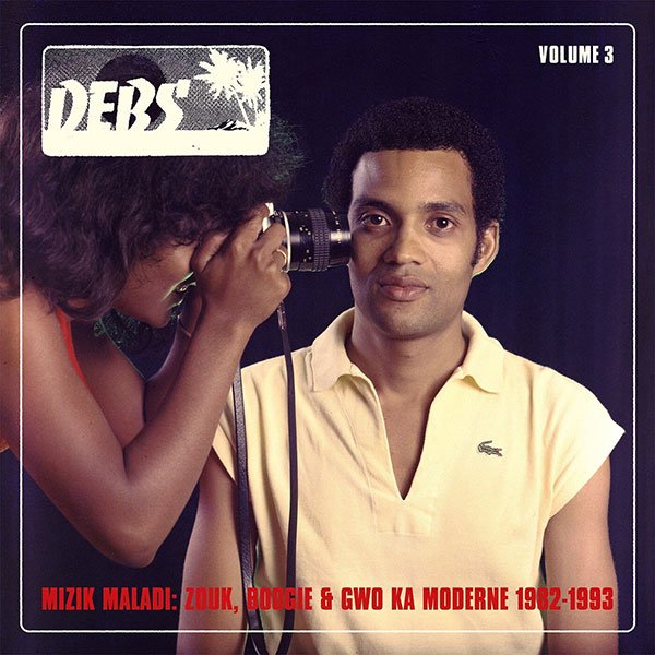 Mizik Maladi: Disques Debs International Vol.3