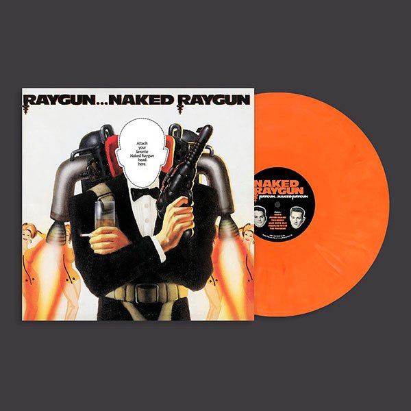 Raygun... Naked Raygun
