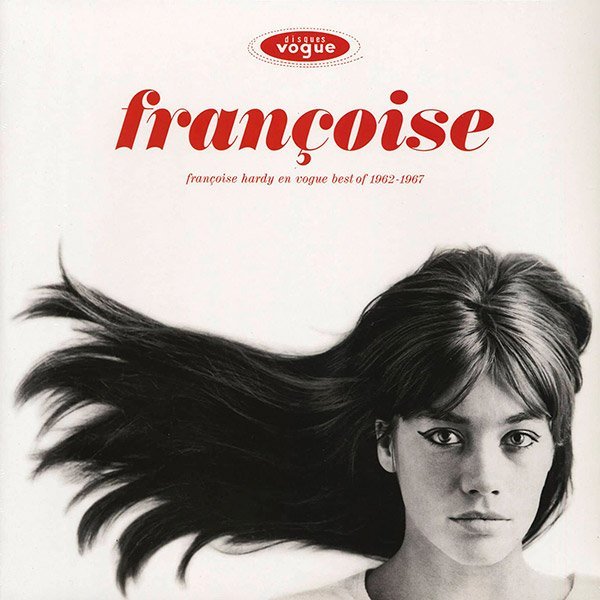 Françoise Hardy En Vogue - Best Of 1962-1967