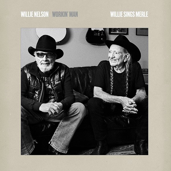 Workin' Man: Willie Sings Merle