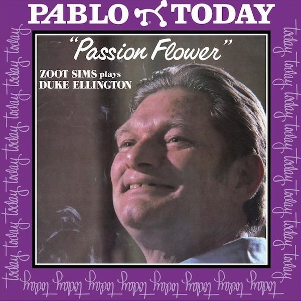 Passion Flower (Zoot Sims Plays Duke Ellington)