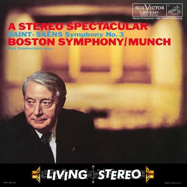 Saint-Saens: Symphony No. 3 - A Stereo Spectacular