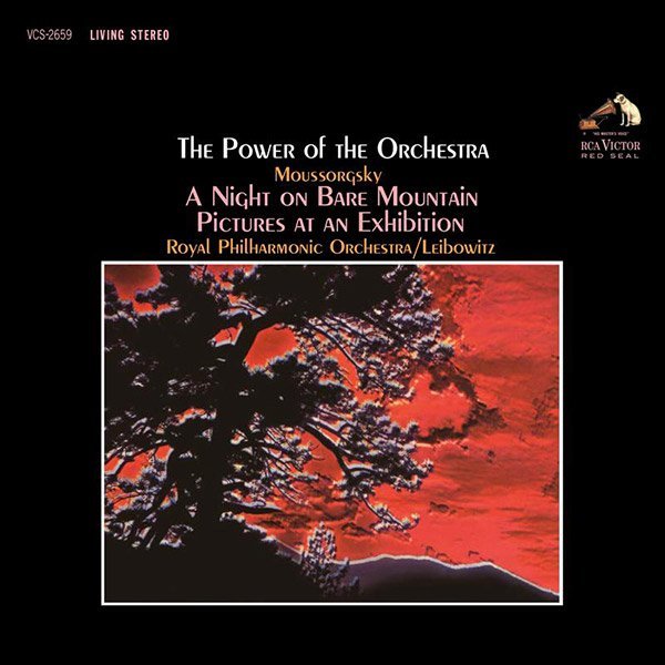 Moussorgsky: The Power Of The Orchestra: A Night On Bare Mountain / Pictures At An Exhibtion