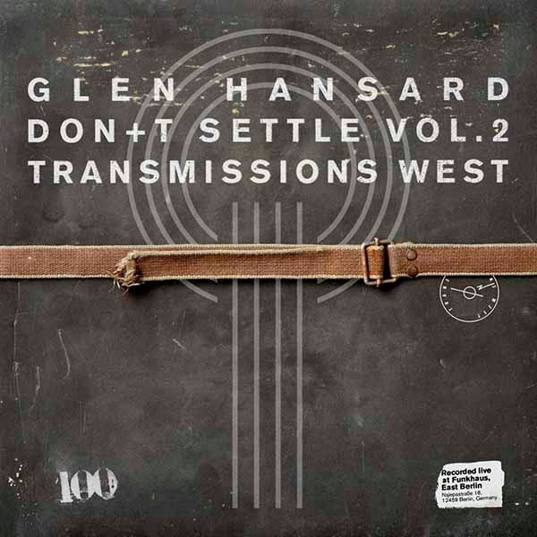 Don't Settle (Vol. 2 - Transmissions West)